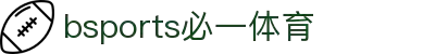 必一·运动(B-Sports)官方网站